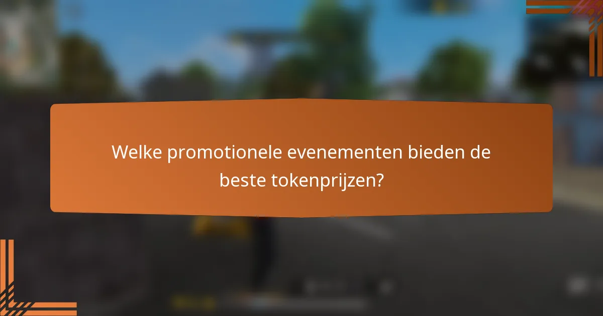 Welke promotionele evenementen bieden de beste tokenprijzen?